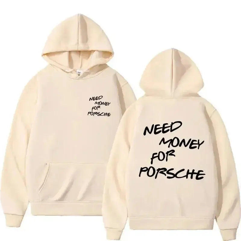 Funny Need Money Letter Print Hoodie Fashion Design - Plush Fashion Hub